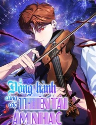 Đồng Hành Cùng Các Thiên Tài Âm Nhạc đọc online