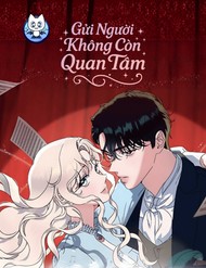 Gửi Người Không Còn Quan Tâm đọc online